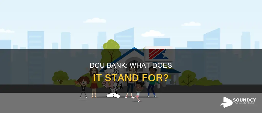 what does dcu bank stand for