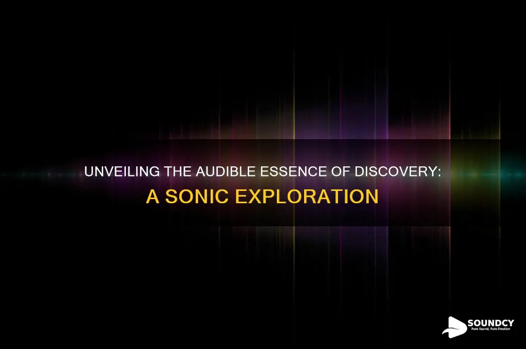 what does discovery sound like