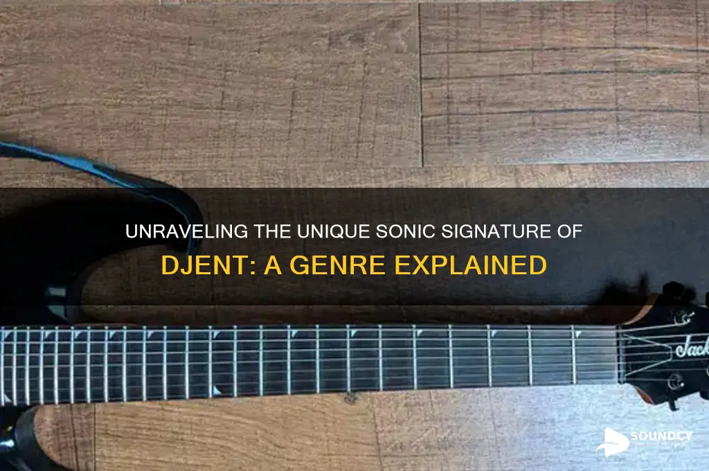 what does djent sound like