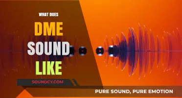 Unveiling the Unique Auditory Experience: What Does DME Sound Like?