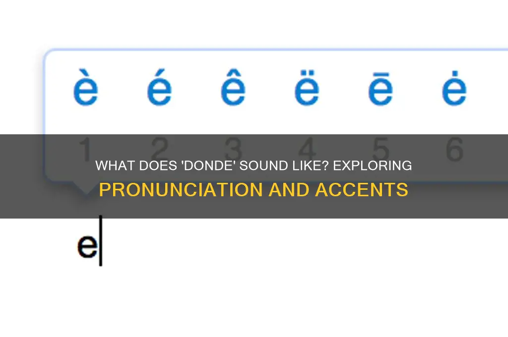 what does donde sound like