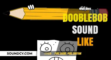 Unraveling the Mystery: What Does Dooblebob Sound Like?