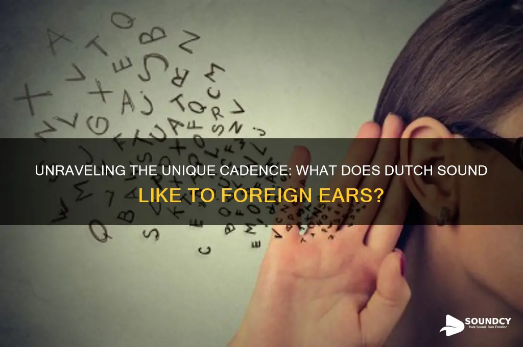 what does dutch sounds like