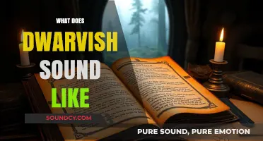 Unveiling the Unique Cadence: What Does Dwarvish Sound Like?