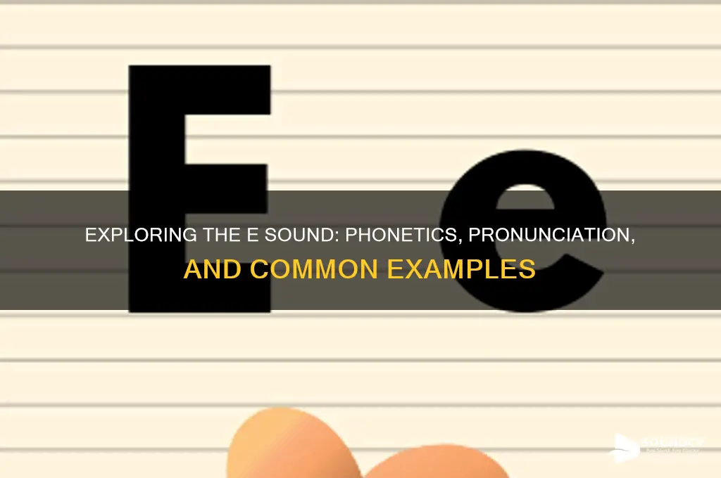 what does e sound make