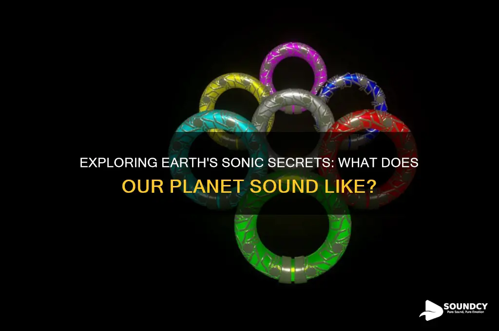 what does eath sound like