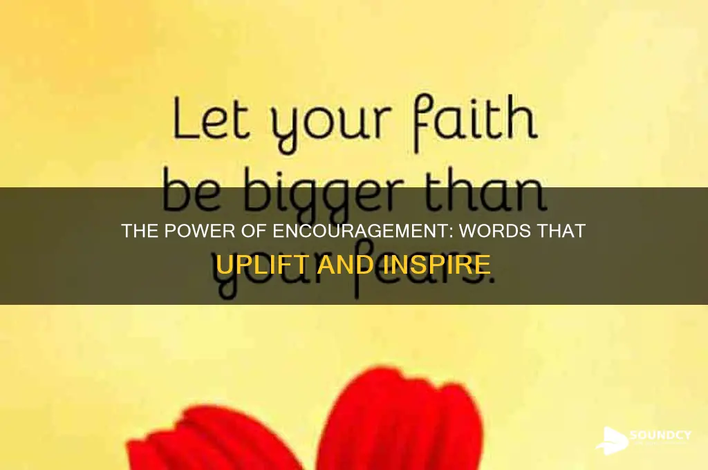 what does encouragement sound like