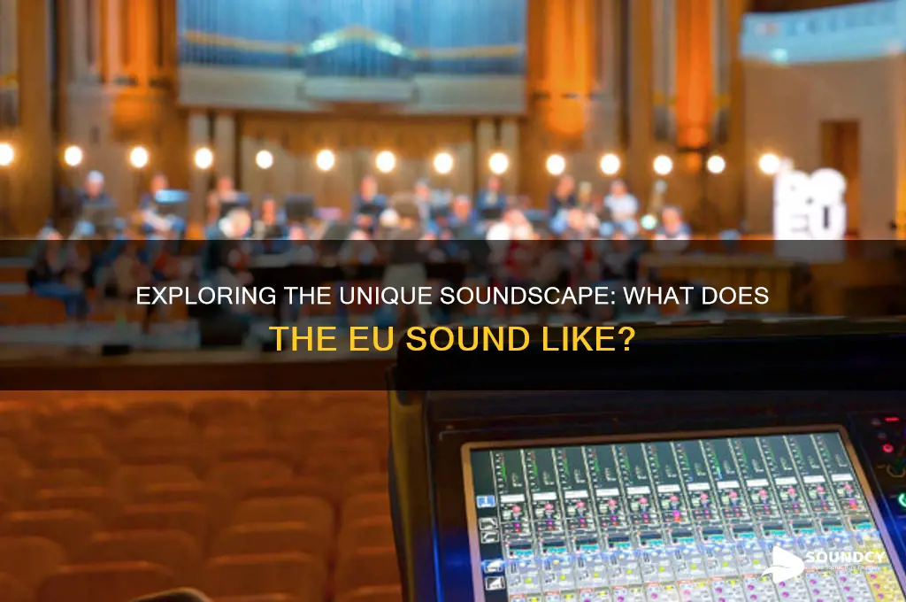 what does eu sound like