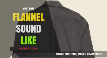The Rustic Resonance: What Does Flannel Sound Like?