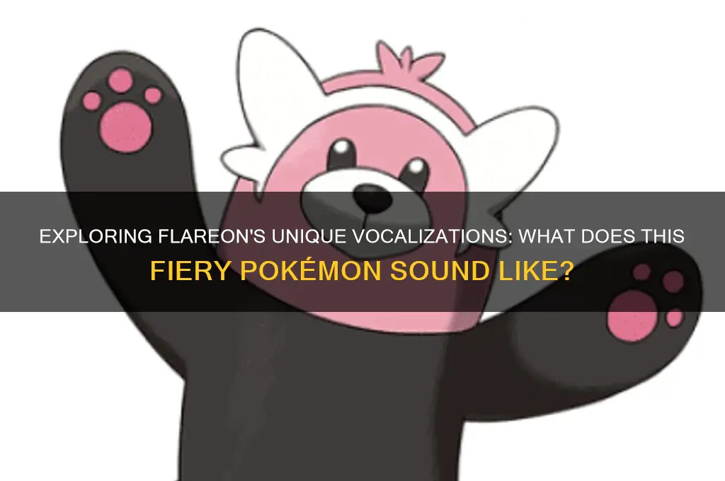 what does flareon sound like