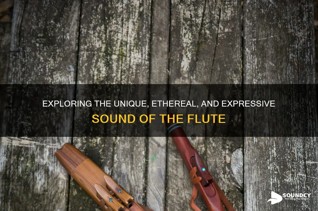 what does flute sound like