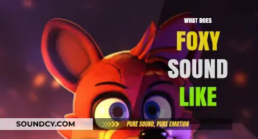 Exploring the Unique Vocalizations: What Does Foxy Sound Like?