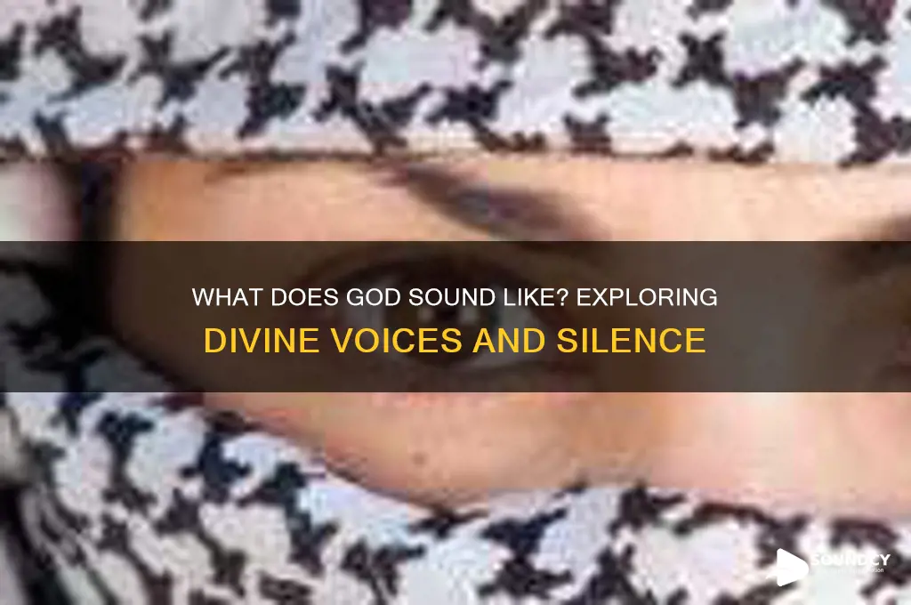 what does god sound like