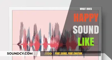 The Audible Essence of Joy: What Does Happy Sound Like?