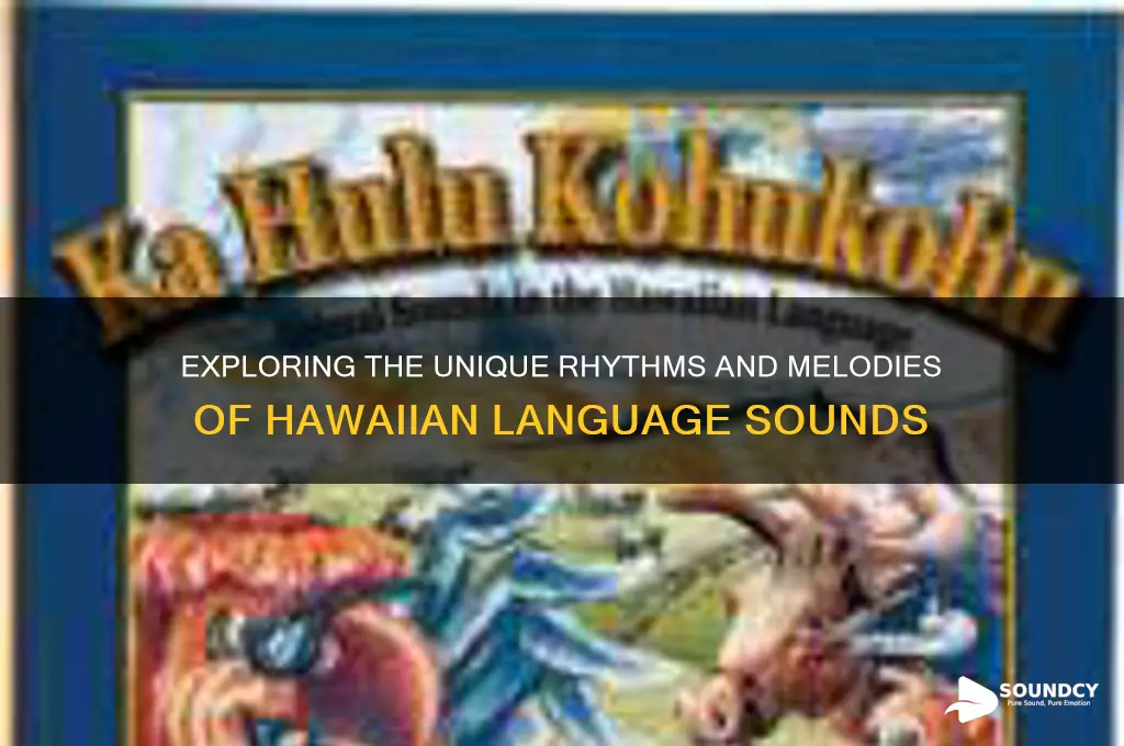 what does hawaiian sound like