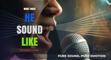 Unveiling His Unique Voice: Exploring the Intriguing Sounds He Makes