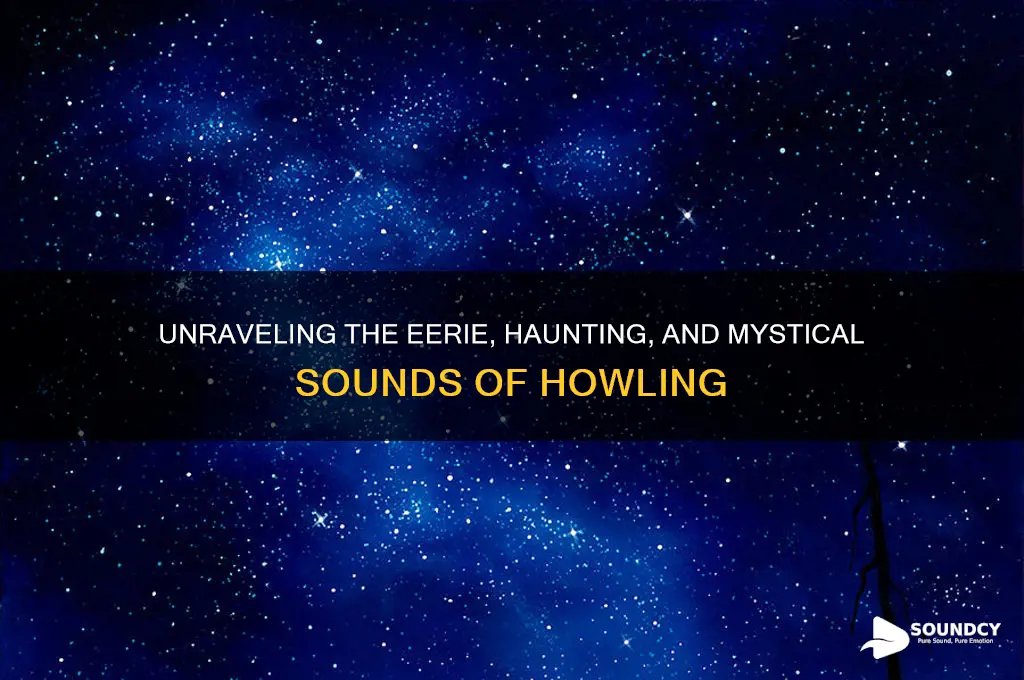what does howling sound like