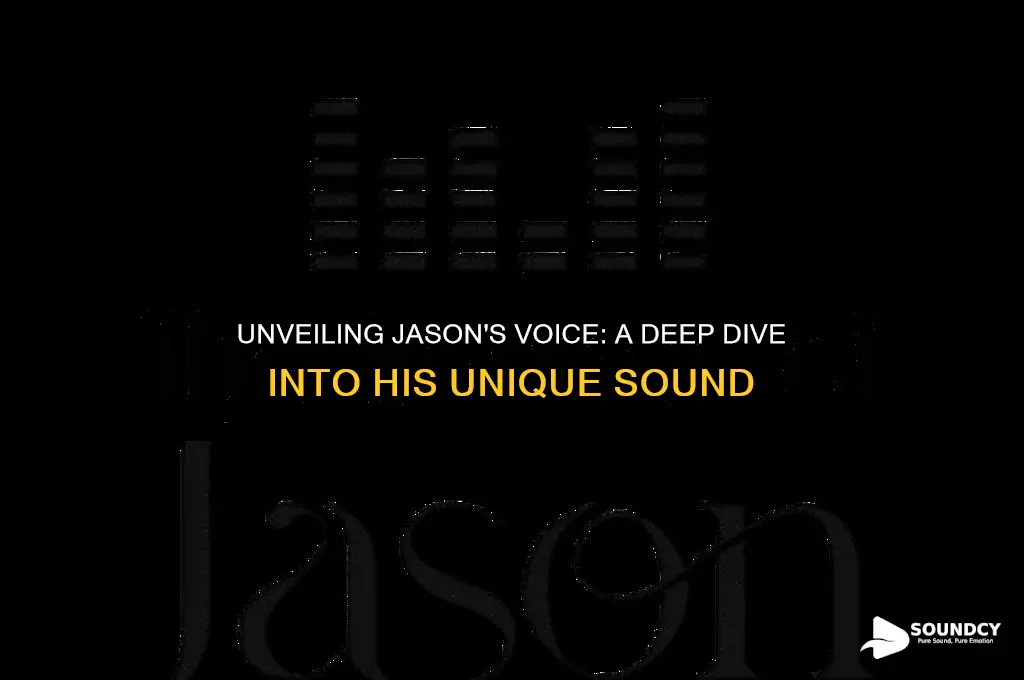 what does jason sound like