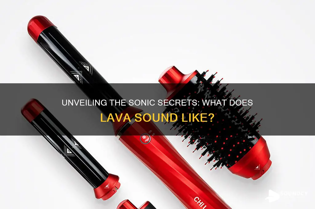 what does lava sound like