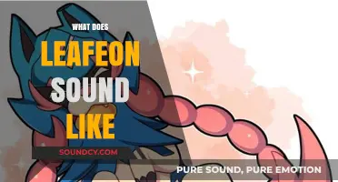 Exploring Leafeon's Unique Vocalizations: What Does This Pokémon Sound Like?