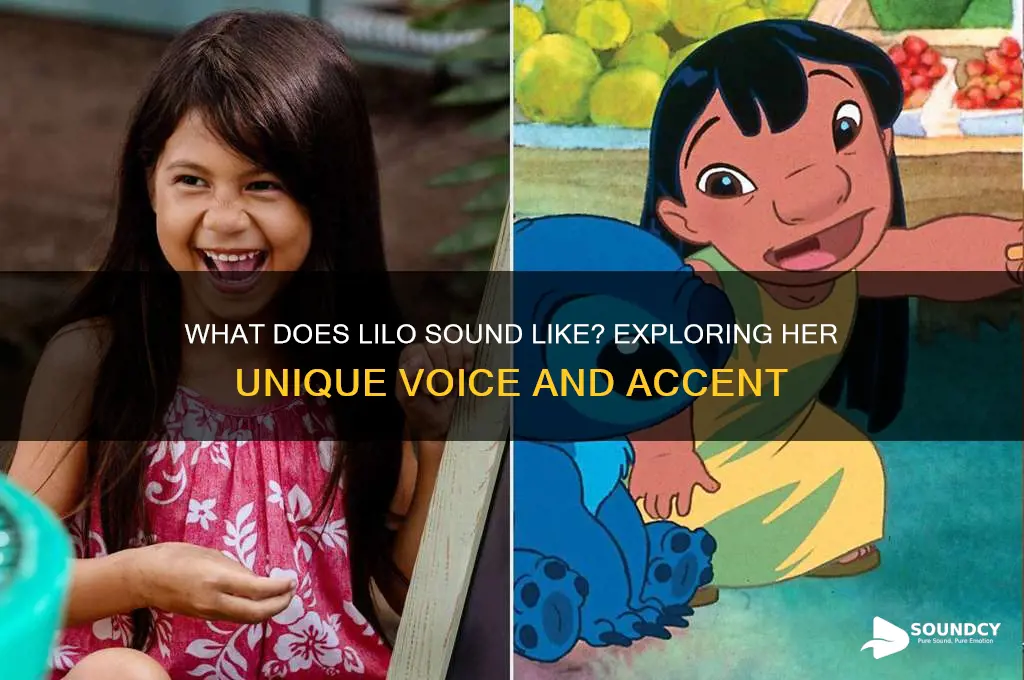 what does lilo sound like