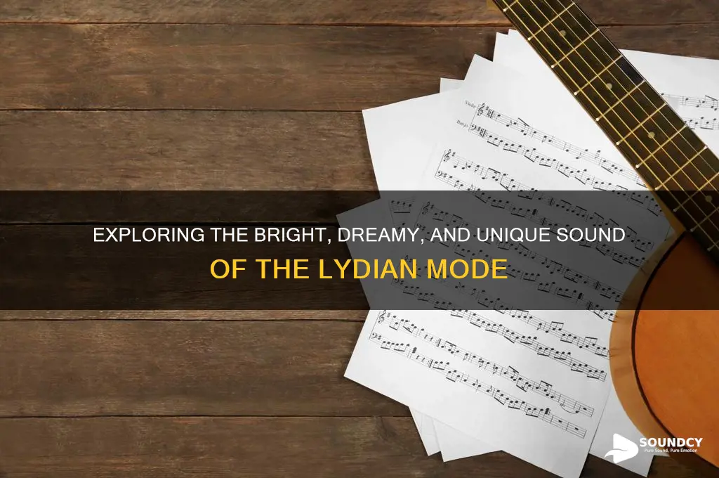 what does lydian sound like