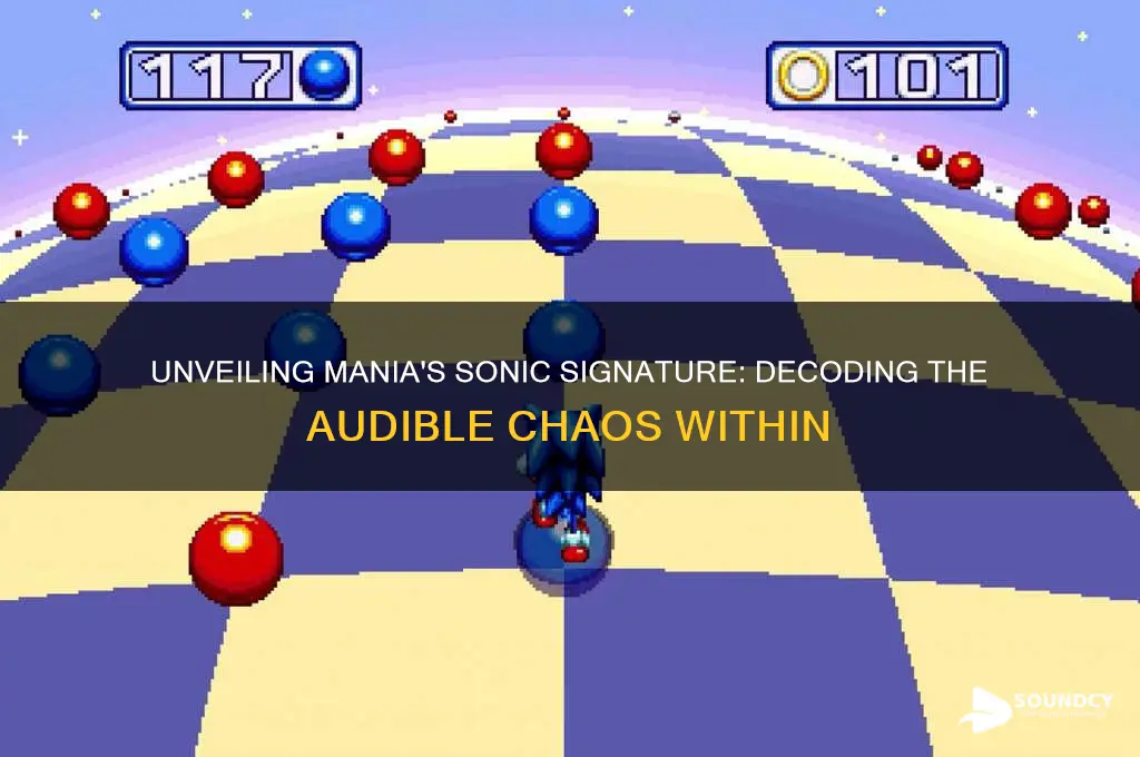what does mania sound like