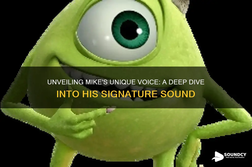 what does mike sound like