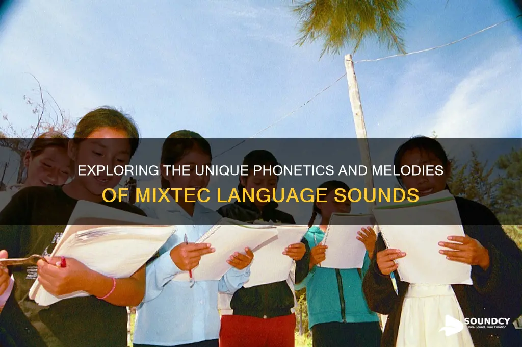 what does mixtec sound like