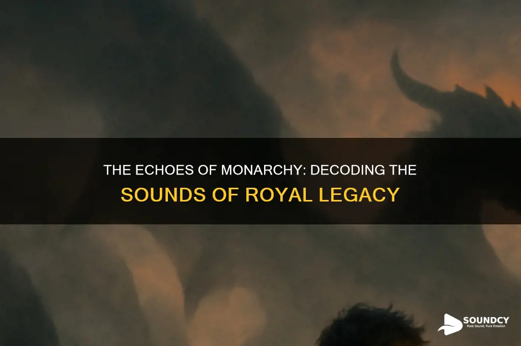 what does monarchy sound like