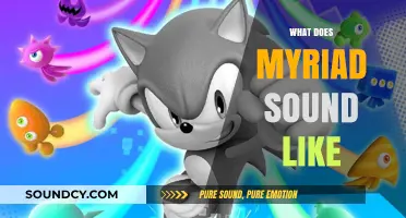 Exploring the Sonic Texture: What Does Myriad Sound Like?
