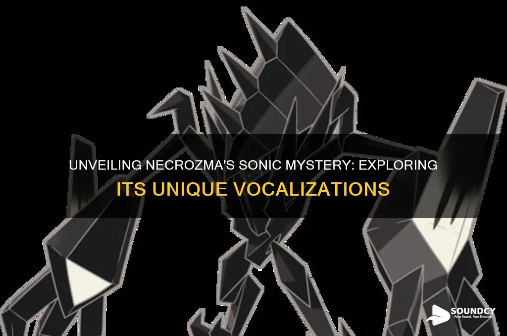what does necrozma sound like