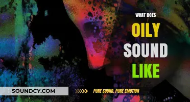 What Does Oily Sound Like? Exploring the Sonic Texture of Slickness