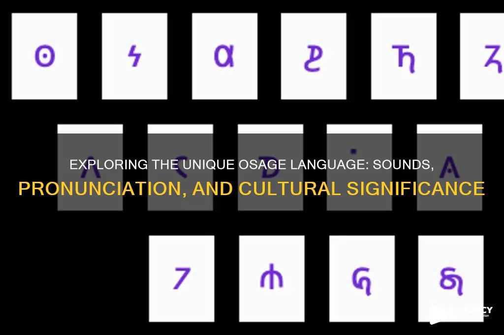 what does osage sound like