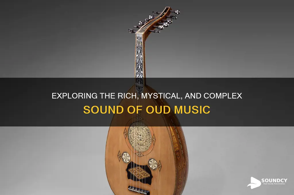 what does oud sound like