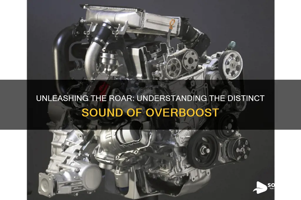 what does overboost sound like