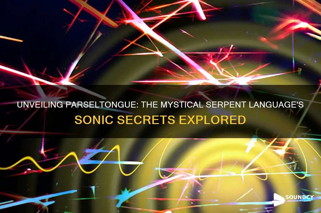 what does parseltongue sound like