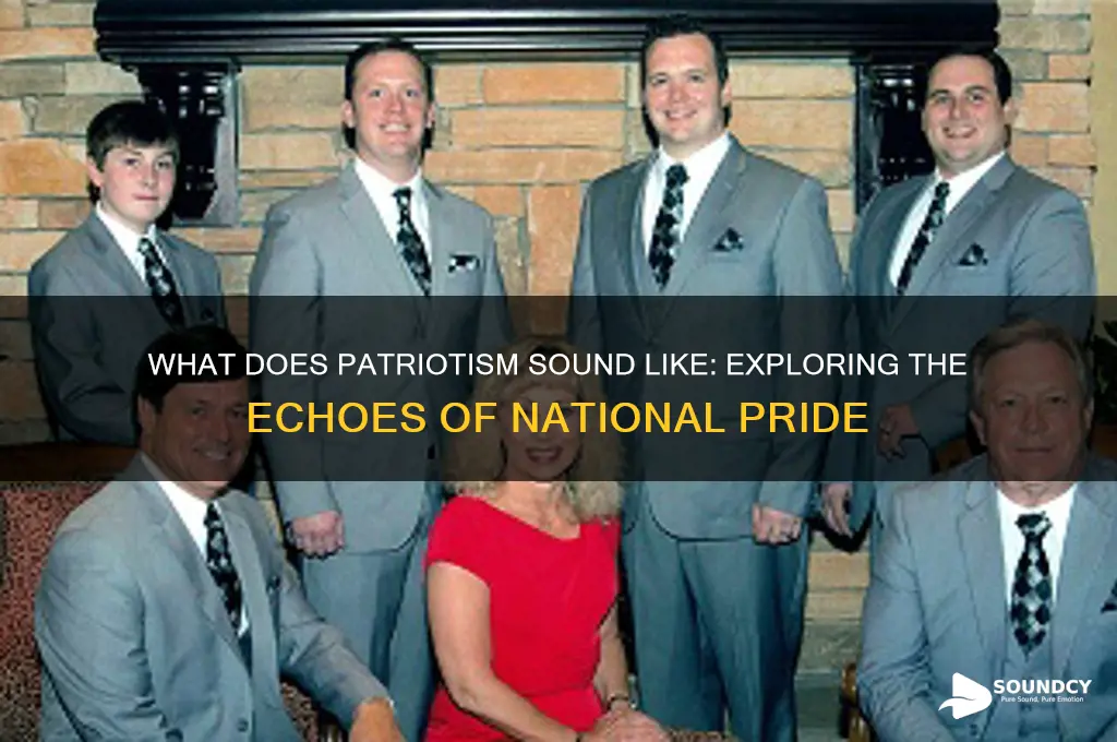 what does patriotism sound like