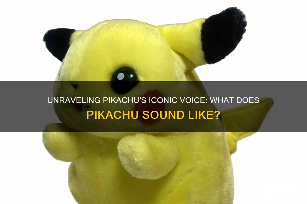 what does pikachu sound like