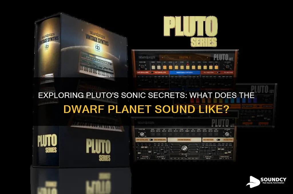 what does pluto sound like