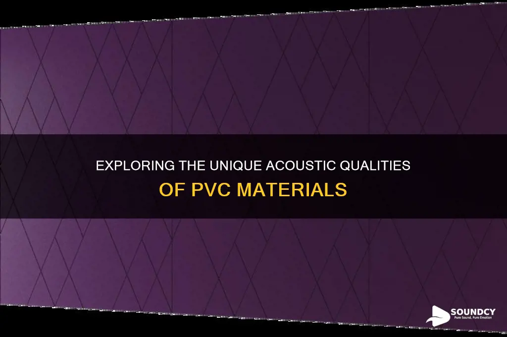 what does pvc sound like