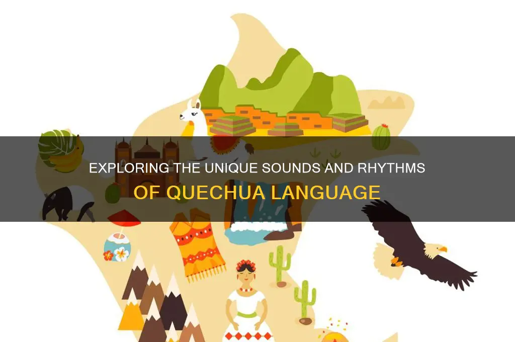 what does quecha sound like
