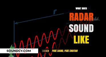 Unveiling the Audible Mystery: What Does Radar Sound Like?
