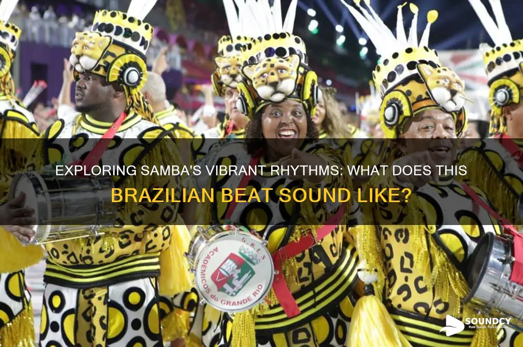 what does samba sound like