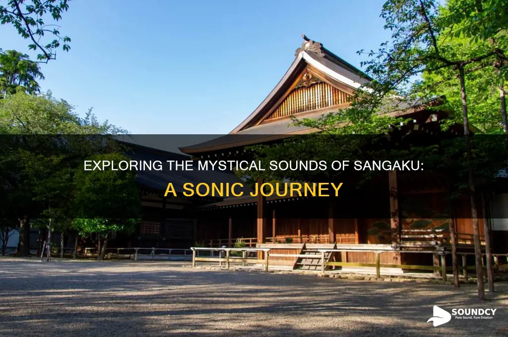 what does sangaku sound like