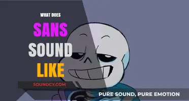 Exploring Sans' Unique Voice: What Does Sans Sound Like?