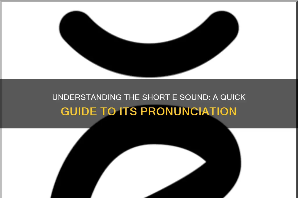 what does short e sound