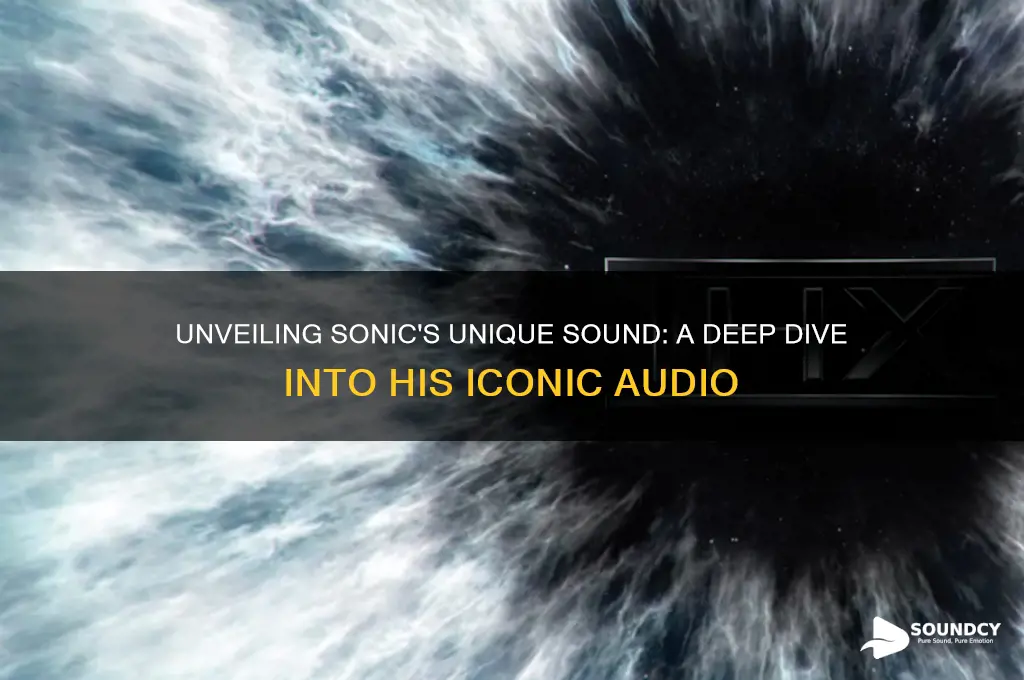 what does sonic sound like