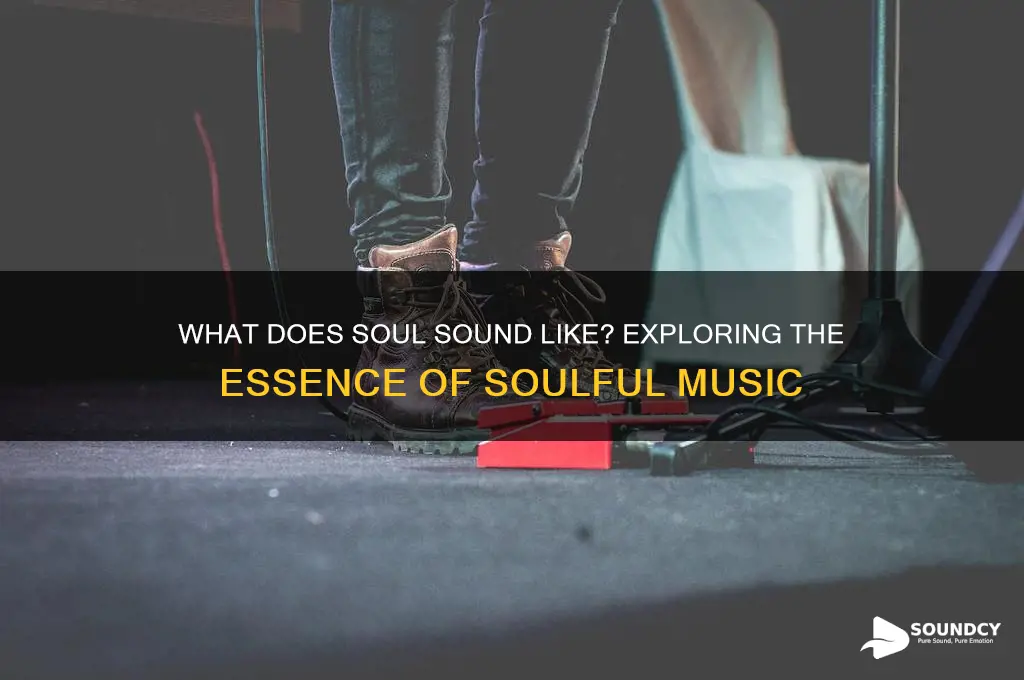 what does soul sound like