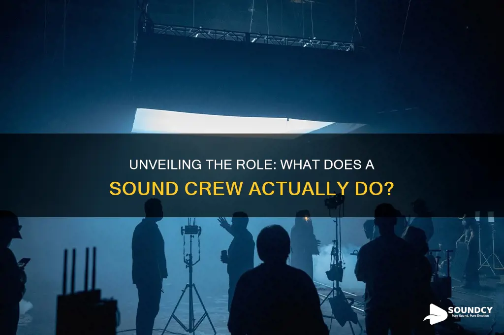 what does sound crew do
